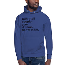 Lade das Bild in den Galerie-Viewer, "Dont Tell"- Premium Unisex Hoodie