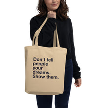 Lade das Bild in den Galerie-Viewer, &quot;Dont Tell&quot; - Eco Tote Bag
